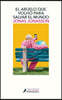 El Abuelo Que Volvio Para Salvar Al Mundo / The Accidental Further Adventures of the Hundred-Year-Old Man