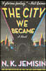 The City We Became