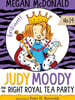 Judy Moody #14 : Judy Moody and the Right Royal Tea Party