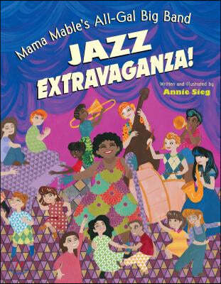 Mama Mable&#39;s All-Gal Big Band Jazz Extravaganza!