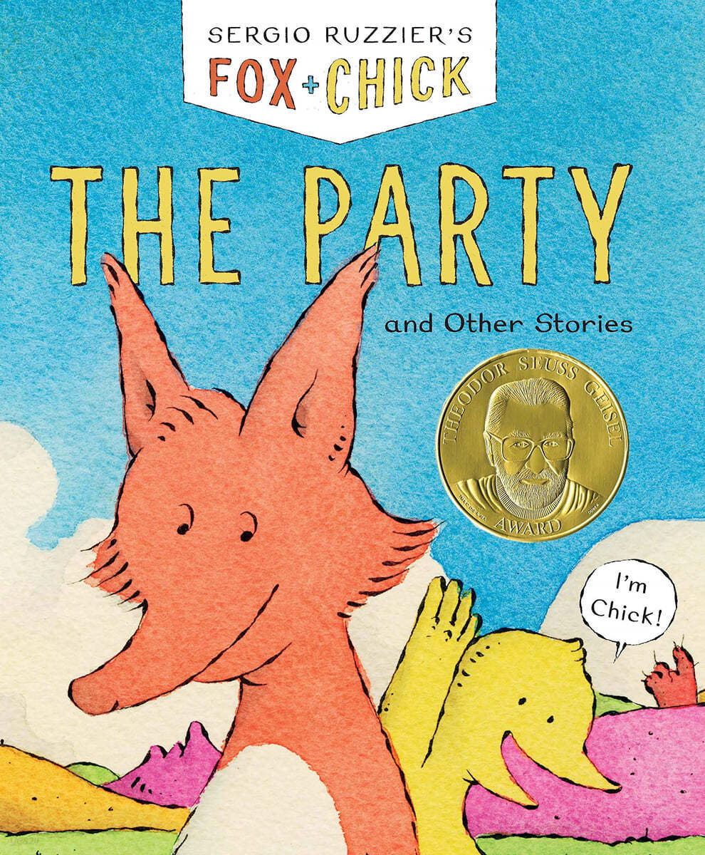 Fox &amp; Chick: The Party: And Other Stories