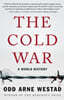 The Cold War: A World History