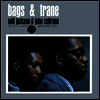 Milt Jackson & John Coltrane - Bags & Trane (Mono Remaster) (180g LP)