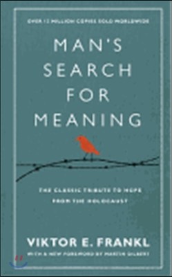 Man's Search For Meaning