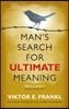 Man's Search for Ultimate Meaning