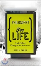 Philosophy for Life