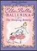 Ella Bella Ballerina and the Sleeping Beauty