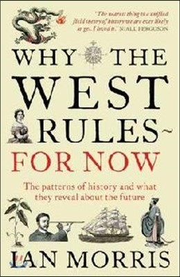 Why the West Rules - for Now