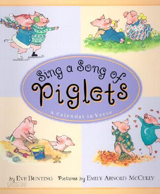 Sing a Song of Piglets