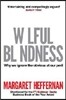 Wilful Blindness
