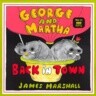 George and Martha Back in Town with Cassette(s)