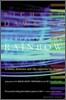 Unweaving the Rainbow: Science, Delusion and the Appetite for Wonder