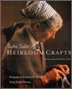 Tasha Tudor's Heirloom Crafts