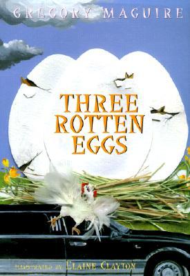 Three Rotten Eggs