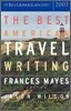 The Best American Travel Writing 2002