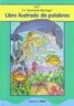 The American Heritage Libro Ilustrado de Palabras / The American Heritage Picture Word Book