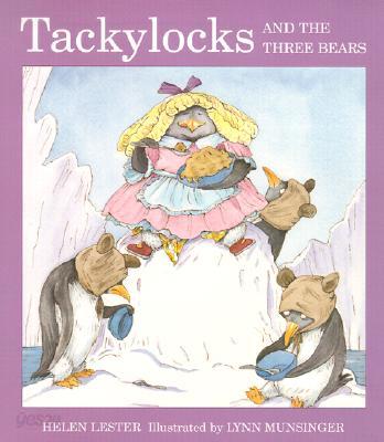 Tackylocks and the Three Bears