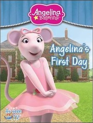 Angelina&#39;s First Day
