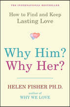 Why Him? Why Her?
