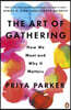The Art of Gathering