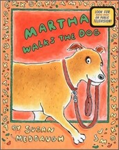 Martha Walks the Dog