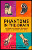 Phantoms in the Brain