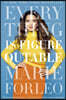 Everything Is Figureoutable