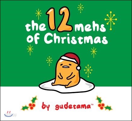 The Twelve Mehs of Christmas by Gudetama