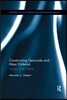 Constructing Genocide and Mass Violence