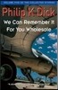 We Can Remember It For You Wholesale