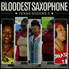 Bloodest Saxophone - Texas Queens 5 (CD)