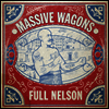 Massive Wagons - Full Nelson (LP)