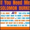 Solomon Burke (솔로몬 버크) - If You Need Me [LP]