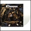 Common (커먼) - Can I Borrow A Dollar? [투명 컬러 LP]