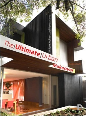 Ultimate Urban Makeover