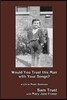 Would You Trust This Man with Your Songs?: A Life in Music Business