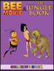 Bee Movie and Jungle Book Coloring Book: 2 in 1 Coloring Book for Kids and Adults, Activity Book, Great Starter Book for Children with Fun, Easy, and