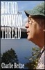 Bound by a Common Thread: Unforgettable stories of people who lived off the grid in the backwoods of Maine