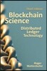 Blockchain Science: Distributed Ledger Technology