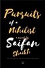 Pursuits of a Nihilist: You Are a Nobody, Who Came from Nothing, and Is Going Nowhere