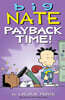 Big Nate #20 : Payback Time! : Color Editio