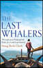 The Last Whalers