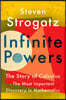 Infinite Powers : The Story of Calculus - The Language of the Universe