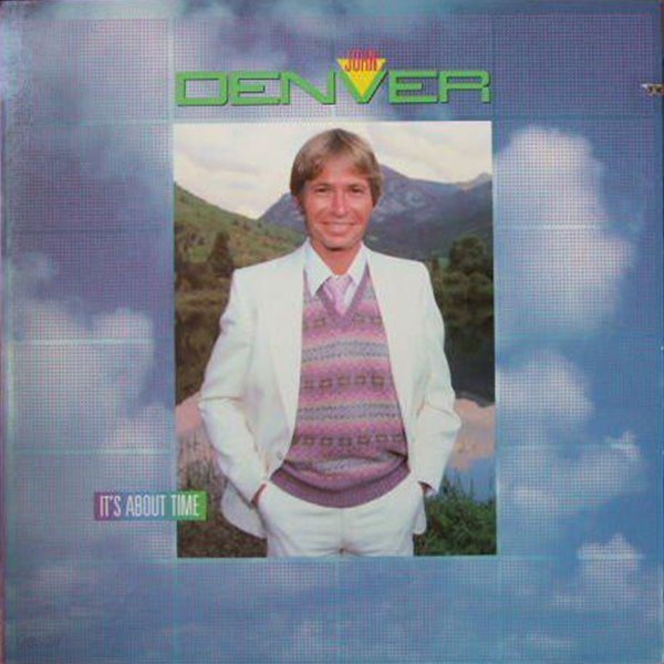 JOHN DENVER - IT&#39;S ABOUT TIME