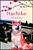 Popcorn Readers 1 : Hachiko - True Story of a Loyal Dog