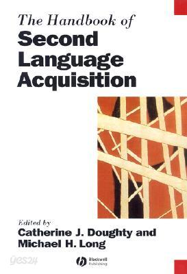 The Handbook of Second Language Acquisition