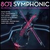 80s Symphonic (에이티스 심포닉) - 80s Symphonic [2LP]