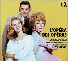 Herve Niquet '오페라에 의한 오페라' - 여러 바로크 오페라 명곡으로 재구성한 오페라 (L'Opera des Operas)
