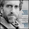 Christian Immler 가곡집 '백조의 노래' - 슈베르트 / 브람스 / 바버 / 번스타인 (Swan Songs)