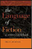 The Language of Fiction: A Writer's Stylebook